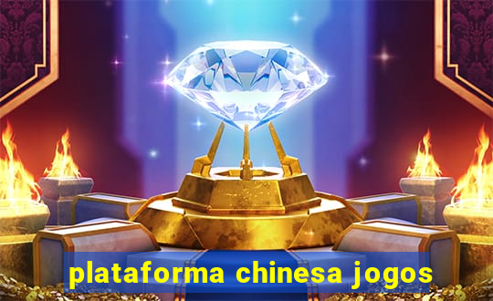 plataforma chinesa jogos